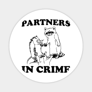 Partners In Crime, Cartoon Meme Top, Raccoon opossum Vintage Cartoon Magnet